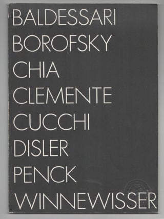 Item #199833 Baldessari, Borofsky, Chia, Clemente, Cucchi, Disler, Penck, Winnewisser. John...
