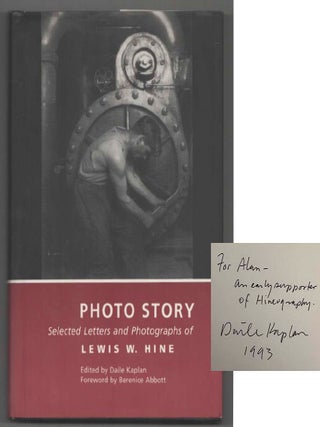 Item #199849 Photo Story: Selected Letters and Photographs of Lewis W. Hine. Lewis H. HINE,...
