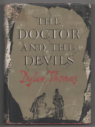 Item #199861 The Doctor and The Devils. Dylan THOMAS