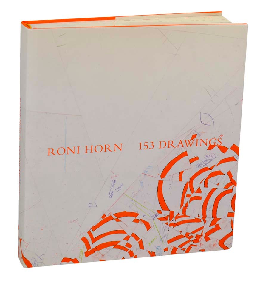 Roni Horn: 153 Drawings by Roni HORN, Briony Fer, Tacita Dean on Jeff  Hirsch Books