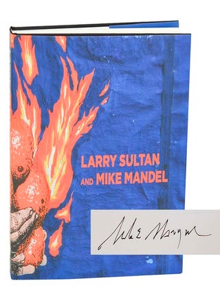 Item #200181 Larry Sultan and Mike Mandel (Signed First Edition). Larry SULTAN, Carter...