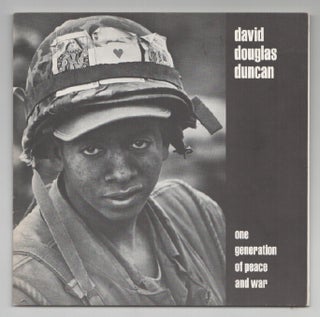 Item #200202 David Douglas Duncan: One Generation of Peace and War. David Douglas DUNCAN