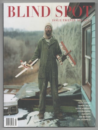Item #200207 Blind Spot Issue Twenty Six (26). Kim Zorn CAPUTO, Frank Gohlke Alec Soth, Jem...