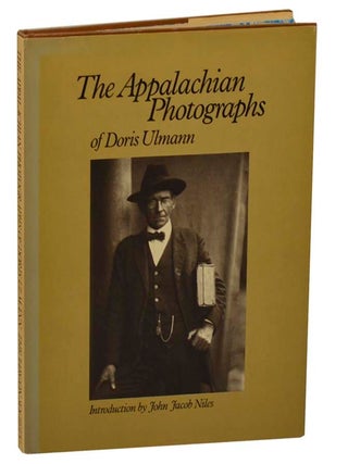 Item #200311 The Appalachian Photographs of Doris Ulmann. Doris ULMANN
