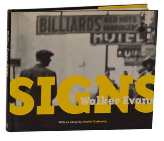 Item #200341 Walker Evans: Signs. Walker EVANS, Andrei Codrescu