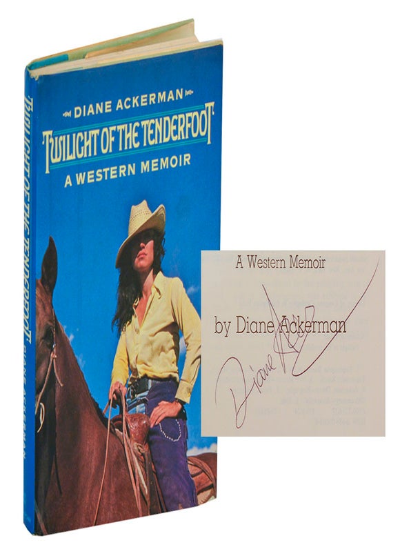 Item #200405 Twilight of the Tenderfoot: A Western Memoir. Diane ACKERMAN.