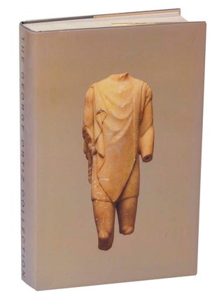 Item #200439 In Pursuit of the Absolute Art of the Ancient World: The George Ortiz Collection