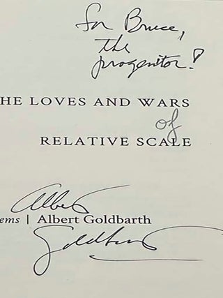 The Loves and Wars of Relative Scale (Signed First Edition)