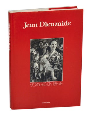Item #200491 Voyages En Iberie. Jean DIEUZAIDE, Gilles Mora