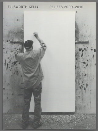 Item #200507 Ellsworth Kelly: Reliefs 2009-2010. Ellsworth KELLY, Robert Storr