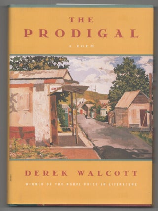 Item #200718 The Prodigal. Derek WALCOTT