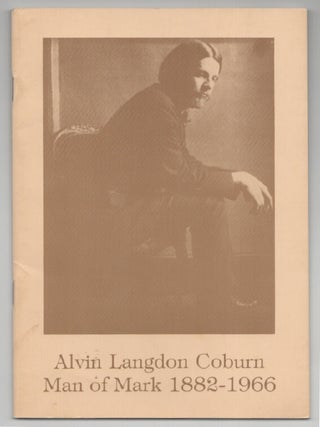 Item #200886 Alvin Langdon Coburn 1882 - 1966 Man of Mark Centenary. Alvin Langdon COBURN,...