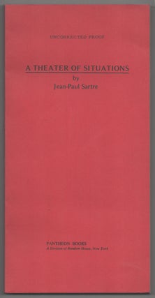 Item #200897 A Theater of Situations. Jean-Paul SARTRE
