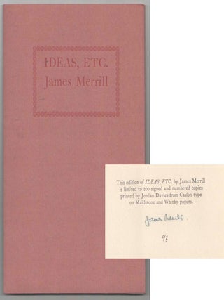 Item #201038 Ideas, Etc. (Signed Limited Edition). James MERRILL