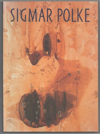 Item #201097 Sigmar Polke. Sigmar POLKE, Dr. Katharina Schmidt, Michael Oppitz, Dr. Reiner...