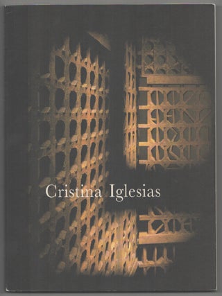 Item #201139 Cristina Iglesias. Cristina IGLESIAS, Adrian Searle, Nancy Princethal, Barbara...