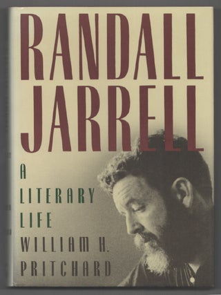 Item #201150 Randall Jarrell: A Literary Life. William H. PRITCHARD
