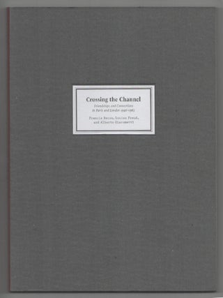 Item #201260 Crossing the Channel, Friendships and Connections in Paris and London 1946 -...