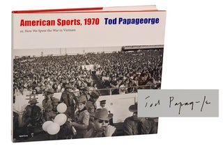 Item #201277 American Sports, 1970 or, How We Spent the War in Vietnam (Signed First...