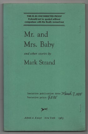 Item #201494 Mr. And Mrs. Baby and Other Stories. Mark STRAND