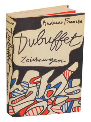 Item #201500 Jean Dubuffet: Zeichnungen. Jean DUBUFFET, Andreas Franzke