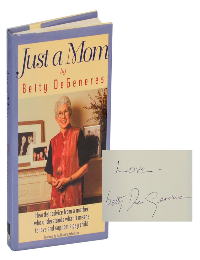 Just a Mom Signed First Edition | Betty DEGENERES