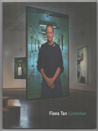 Item #201886 Fiona Tan: Correction. Fiona TAN, Joel Snyder, Tessa Jackson, Francesco Bonami