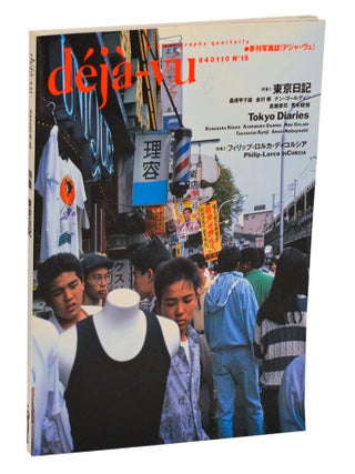 Item #202022 Deja-Vu Photography Quarterly Number 15, Tokyo Diaries. Kineo KUWABARA,...