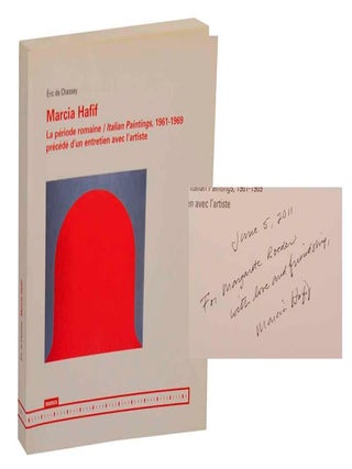 Marcia Hafif: La Periode Romaine / Italian Paintings 1961 - 1969. Marcia HAFIF, Eric de Chassey.