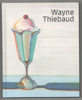 Item #202281 Wayne Thiebaud. Wayne THIEBAUD