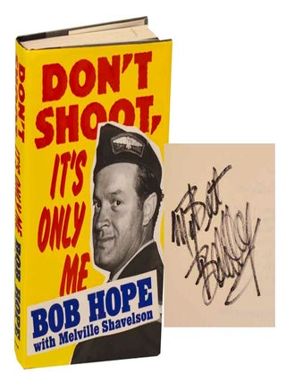 Item #202302 Don't Shoot, It's Only Me: Bob Hope's Comedy History of the United States...