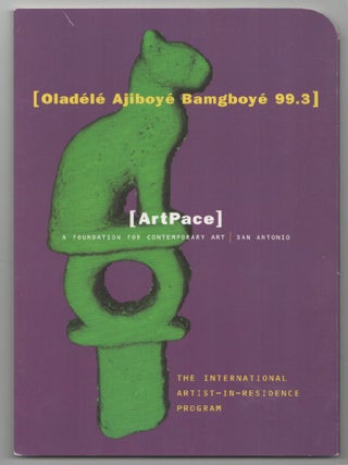 Item #202462 Oladele Ajiboye Bamgboye 99.3. Oladele Ajiboye BAMGBOYE, Okwui Enwezor