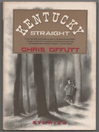 Item #202504 Kentucky Straight. Chris OFFUTT