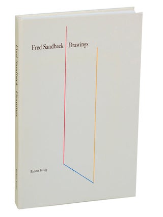 Item #202532 Fred Sandback: Drawings. Fred SANDBACK, Edward A. Vazquez, Heinz Liesbrock,...