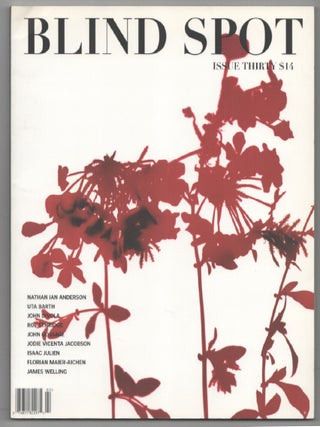 Item #202604 Blind Spot 30 Thirty. Dana FACONTI, Uta Barth Nathan Ian Anderson, Florian...
