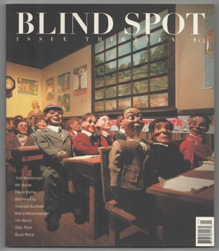 Item #202617 Blind Spot 13 Thirteen. Kim Zorn CAPUTO, Bill Burke Tom Bamberger, Vik Muniz,...