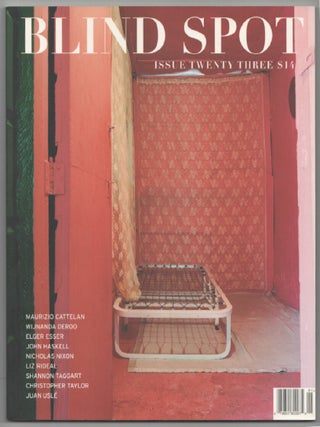 Item #202624 Blind Spot 23 Twenty Three. Kim Zorn CAPUTO, Wijnando Deroo Maurizio Cattelan,...