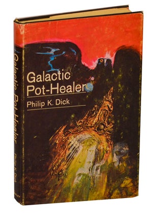 Item #202678 Galactic Pot-Healer. Philip K. DICK