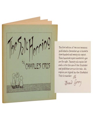 Item #202763 The Salt Herring (Signed Limited Edition). Edward GOREY, Charles Cros