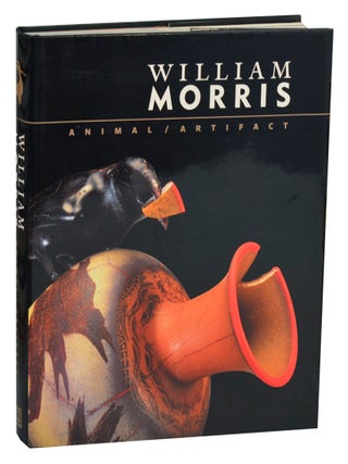 Item #202771 William Morris: Animal/Artifact. William MORRIS, Tina Oldknow, James Yood