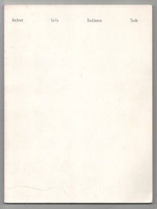 Item #202789 Mel Bochner, Barry LeVa, Dorotheah Rockburne, Richard Tuttle. Mel BOCHNER,...