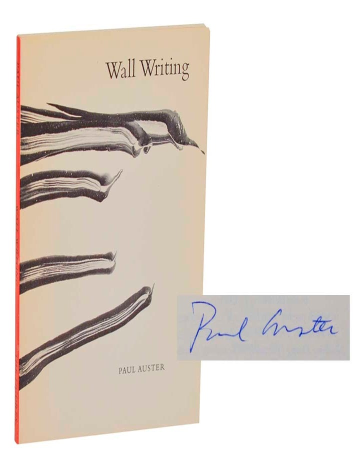 Item #202849 Wall Writing (Signed First Edition). Paul AUSTER.