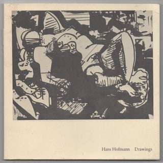Item #202892 Hans Hofmann: Drawings 1930-1944. Hans HOFMANN, Barbara Rose