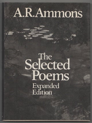 Item #203221 The Selected Poems: Expanded Edition. A. R AMMONS