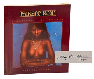 Item #203350 Falkland Road: Prostitutes of Bombay (Signed First Edition). Mary Ellen MARK