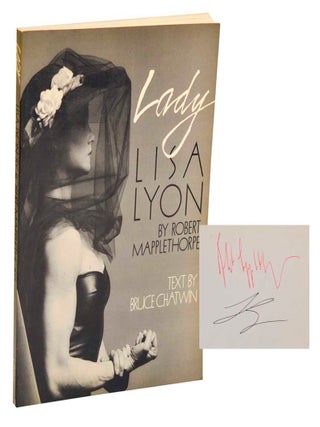 Item #203352 Lady Lisa Lyon (Signed First Edition). Robert MAPPLETHORPE, Bruce Chatwin