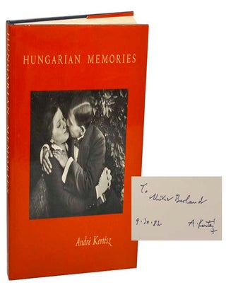 Item #203386 Hungarian Memories (Signed First Edition). Andre KERTESZ