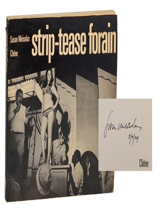 Item #203458 Strip-tease Forain (Signed First Edition). Susan MEISELAS