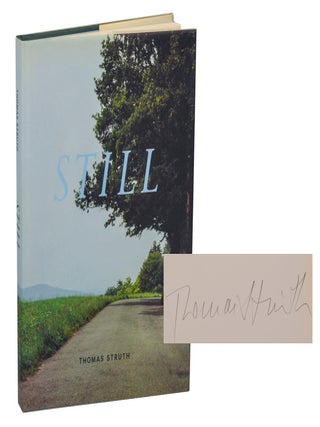 Item #203601 Still (Signed First Edition). Thomas STRUTH, Guy Tosatto