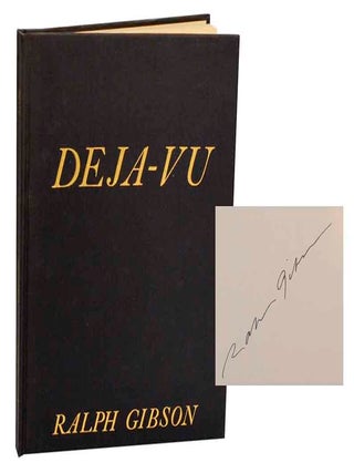 Deja-Vu (Signed First Edition. Ralph GIBSON.